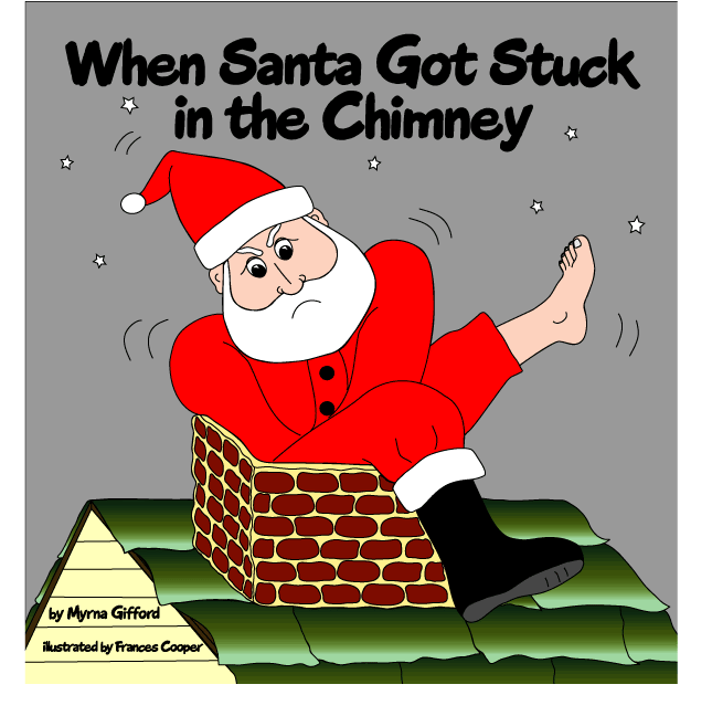 When Santa Got Stuck in the Chimney front cover with CD